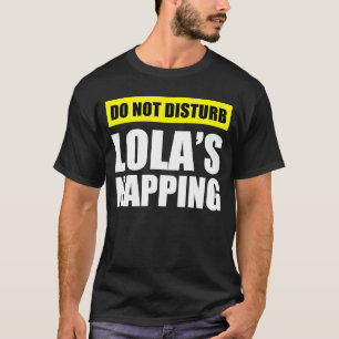 T-shirt Ne pas déranger la sieste de Lola