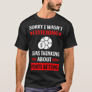 T-shirt Ne pas écouter les paris sportifs