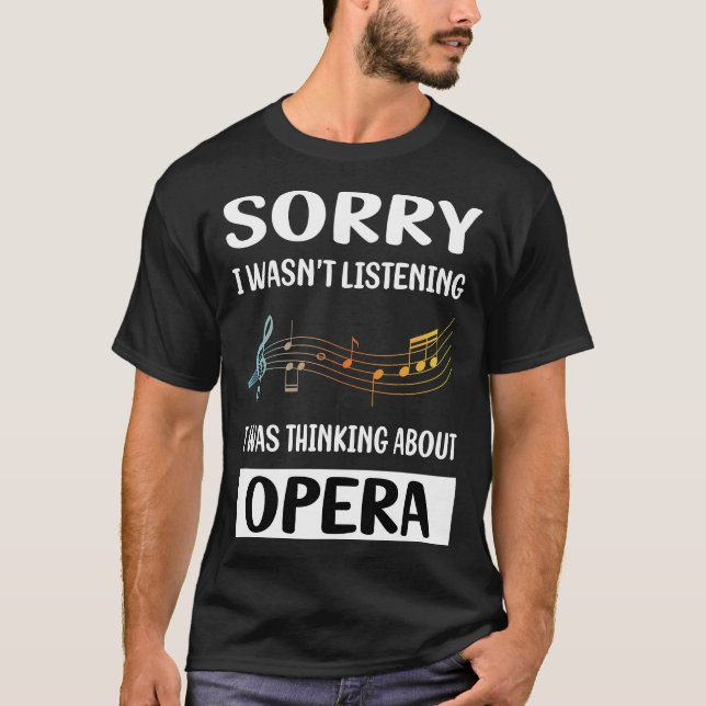 T-shirt Ne pas écouter l'opéra (Devant)