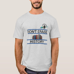 T-shirt Ne pas effacer l'histoire - Chemise