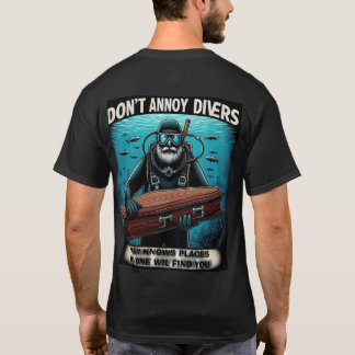 T-shirt ne pas ennuyer les plongeurs