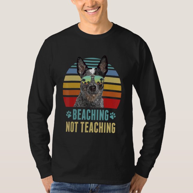 T-shirt Ne pas enseigner Australian Cattle Dog Summe (Devant)