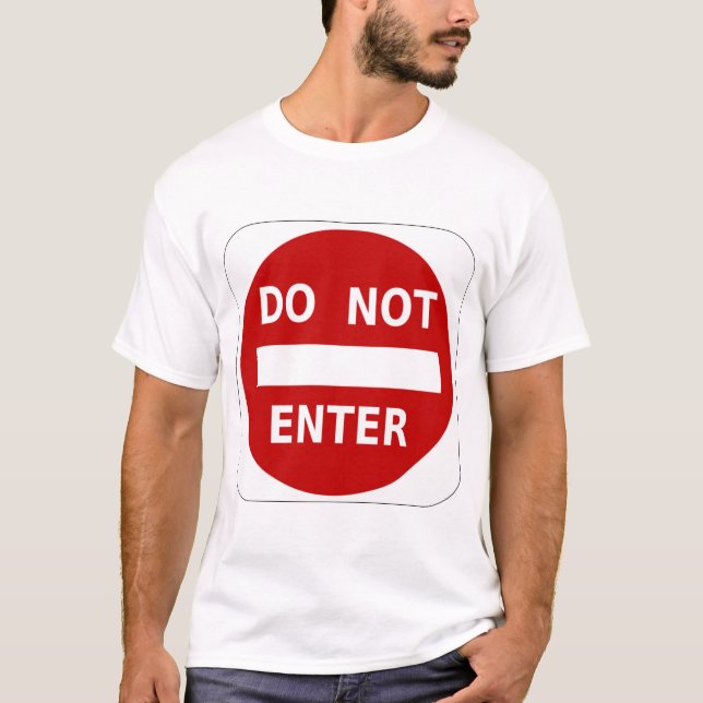 T-shirt Ne pas entrer (Devant)