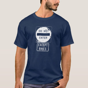T-shirt Ne pas entrer sauf les vélos
