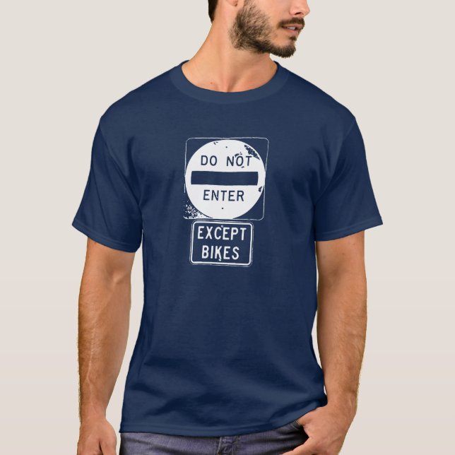 T-shirt Ne pas entrer sauf les vélos (Devant)