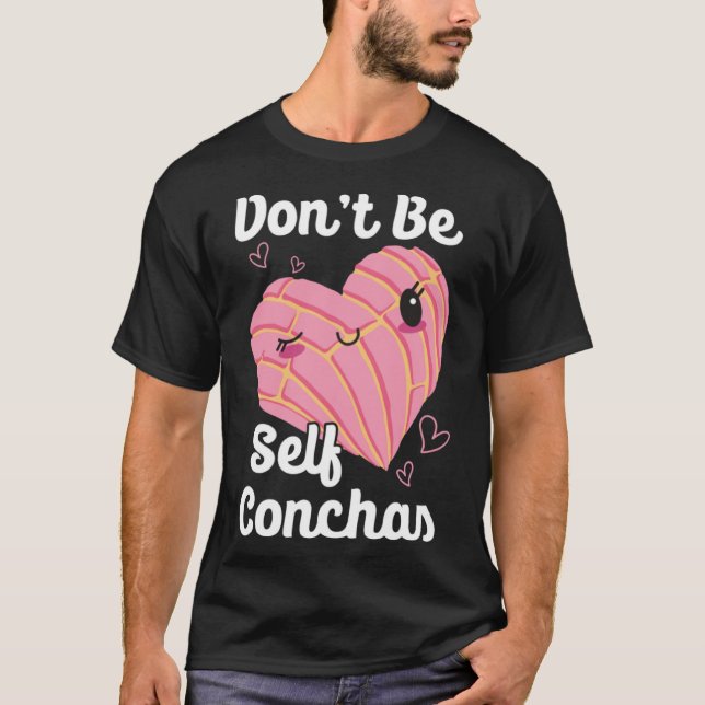 T-shirt Ne pas être conchas Pan Dulce Latina mexicaine Muj (Devant)