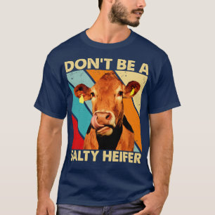 T-shirt Ne pas être salé Heifer vaches amant vintage ferme