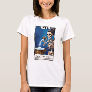 T-shirt Ne pas être salé Squelette Tarot
