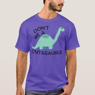 T-shirt Ne pas être un Cuntasaurus 5