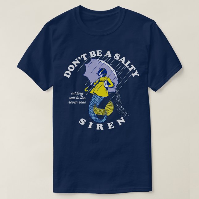 T-shirt Ne Pas Être Une Sirène Salée (Design devant)