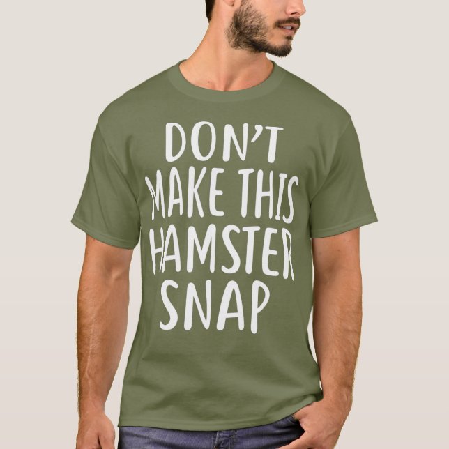 T-shirt Ne pas faire ce snapshot HAMSTER (Devant)