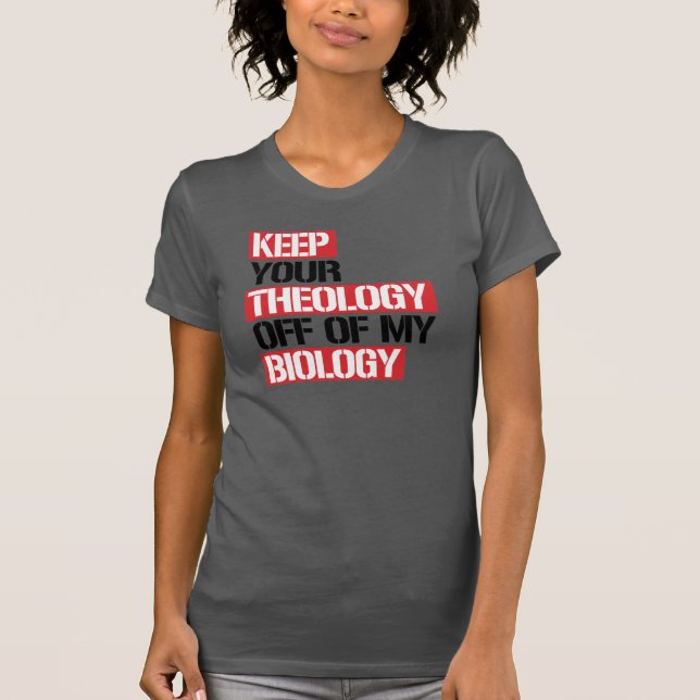T-shirt Ne pas faire de la théologie ma biologie (Devant)