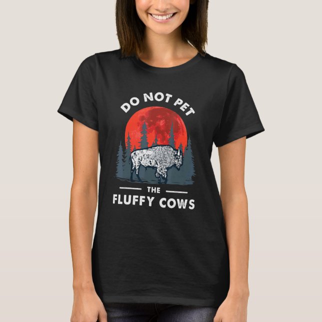 T-shirt Ne pas familiariser avec le bison des vaches de bo (Devant)
