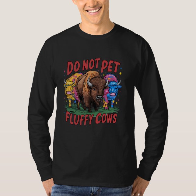 T-shirt Ne pas familiariser avec le bison des vaches de bo (Devant)