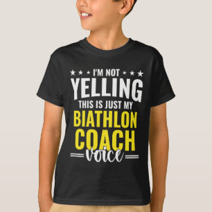 T-shirt Ne pas hurler Biathlon Entraîneur Voice Funny Biat