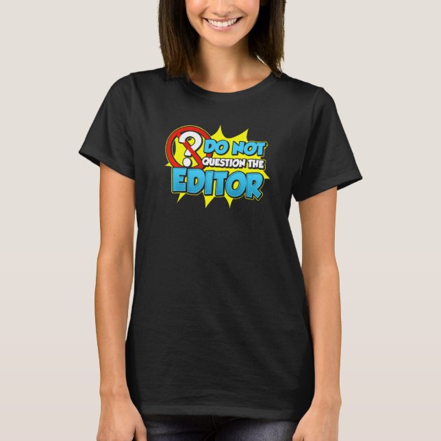 T-shirt Ne Pas Interroger La Prime De L'Éditeur (Devant)