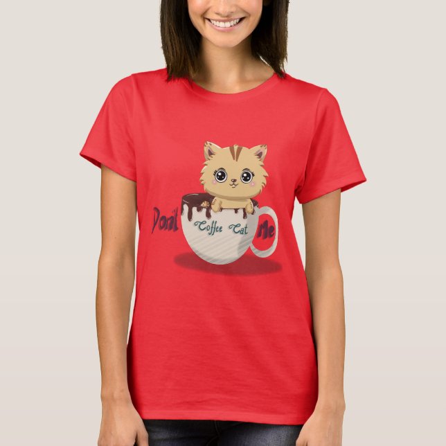 T-shirt Ne pas me faire de café (Devant)