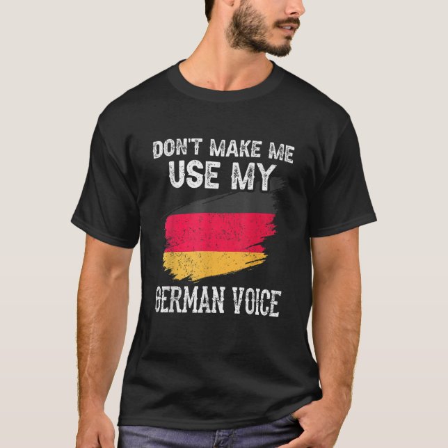 T-shirt Ne pas me faire utiliser ma voix allemande Enseign (Devant)