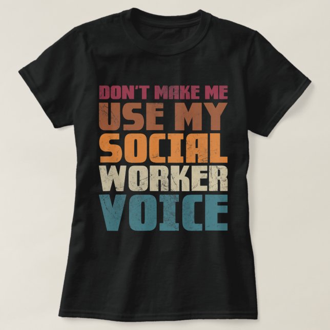 T-shirt Ne pas me faire utiliser ma voix de travailleur so (Design devant)