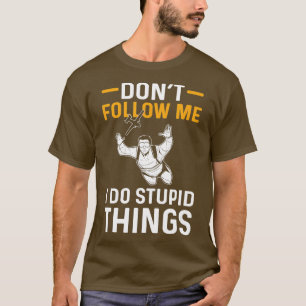 T-shirt Ne pas me suivre