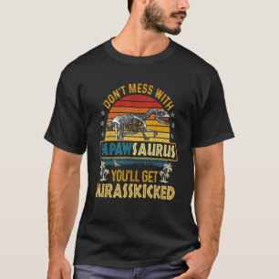 T-shirt Ne Pas Mess Avec Papawsaurus Youll Obtenir Jurassi
