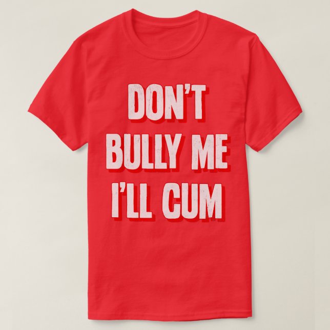 T-shirt Ne pas m'intimider Ill 2 (Design devant)