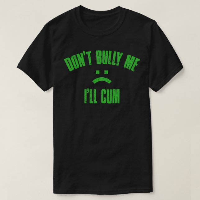 T-shirt Ne pas m'intimider Texte Vintage vert (Design devant)