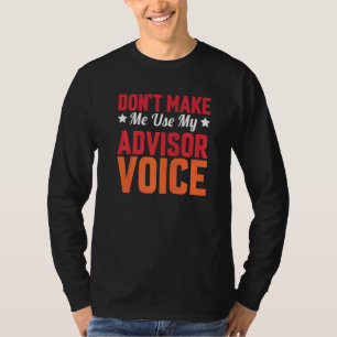 T-shirt Ne pas m'obliger à utiliser mon conseiller - Prépa