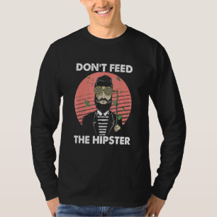 T-shirt Ne Pas Nourrir Le Hipster Vintage Hippies Moustach