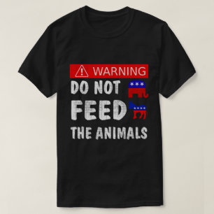 T-shirt Ne pas nourrir les animaux