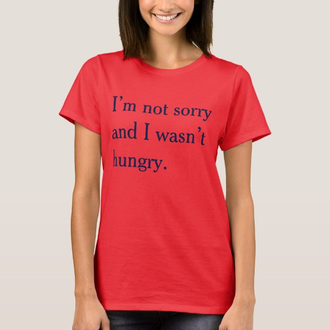 T-shirt ne pas regretter de ne pas avoir faim (Devant)