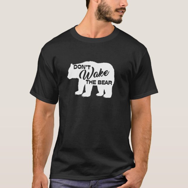 T-shirt Ne pas réveiller l'ours drôle Ours Silhouette Grap (Devant)
