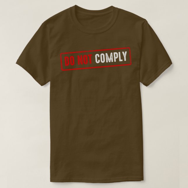T-shirt Ne pas se conformer (Design devant)