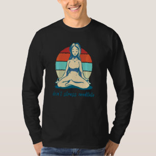 T-shirt Ne Pas Stress Méditer Méditation Yoga Méditation V