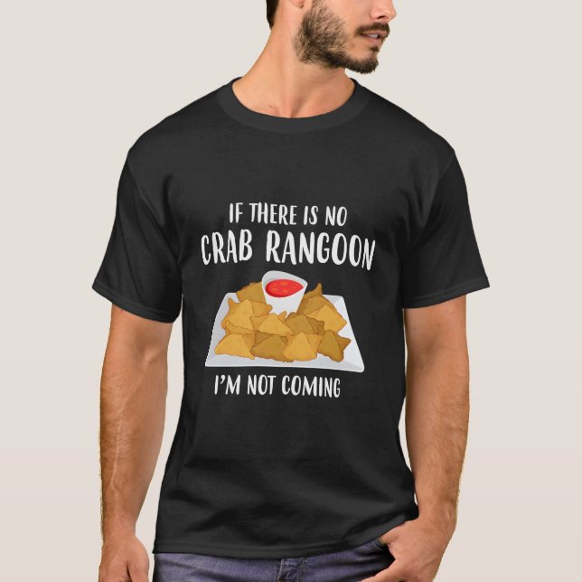 T-shirt Ne pas venir Rangoon de crabe amaigrissant chinois (Devant)