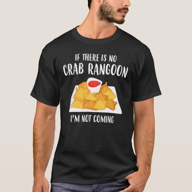 T-shirt Ne pas venir Rangoon de crabe amaigrissant chinois (Devant)
