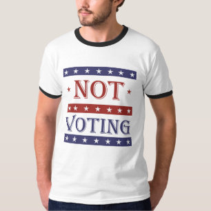 T-SHIRT NE PAS VOTER EN 2016 - -