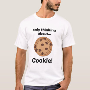 T-shirt Ne pense qu'aux cookies Citation drôle de nourritu