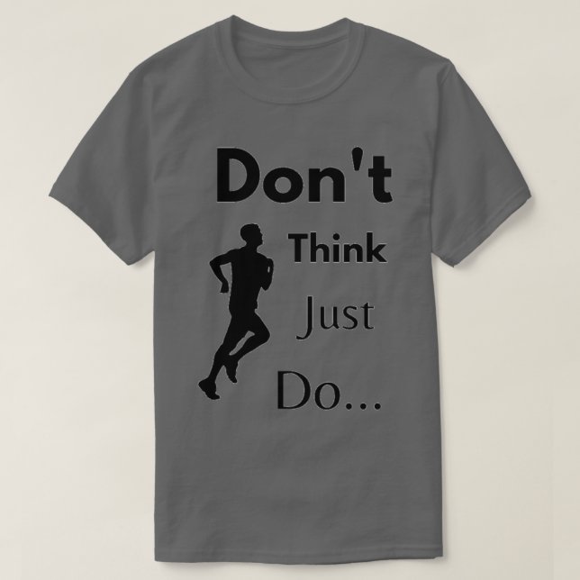 T-shirt ne pensez pas juste (Design devant)