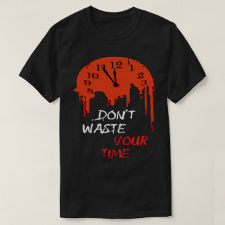 T-shirt Ne perds pas ton temps Horloge fondue Dark Aesthet