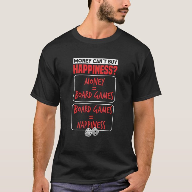 T-shirt ne peut pas acheter bonheur plateau jeu jeu platea (Devant)
