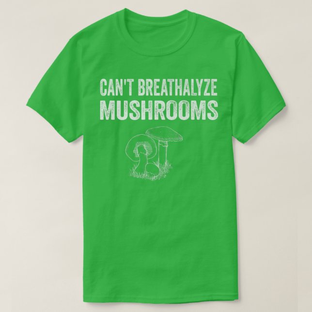 T-shirt Ne peut pas respirer les champignons, champignons  (Design devant)