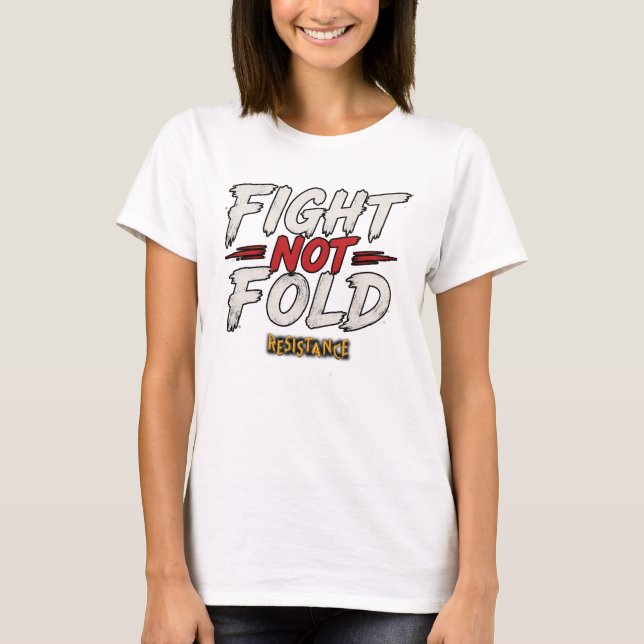 T-shirt Ne pliez pas, luttez (Devant)