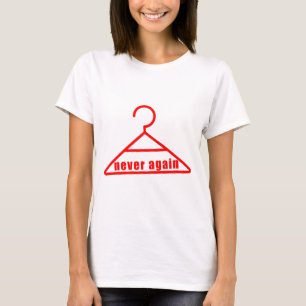 T-shirt Ne plus jamais compromettre l'avortement