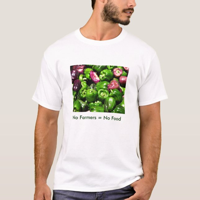 T-shirt NE POIVRE aucun agriculteur = aucune nourriture (Devant)