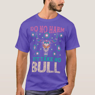 T-shirt Ne Portez Pas De Dégâts, Mais Ne Prenez Pas De Tau