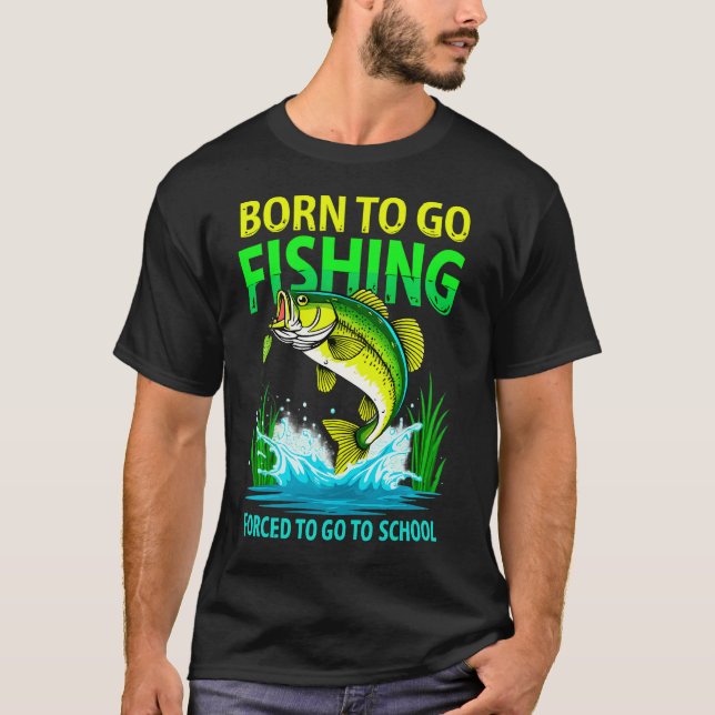 T-shirt Né pour Aller à la Pêche – Scène de pêche  (Devant)