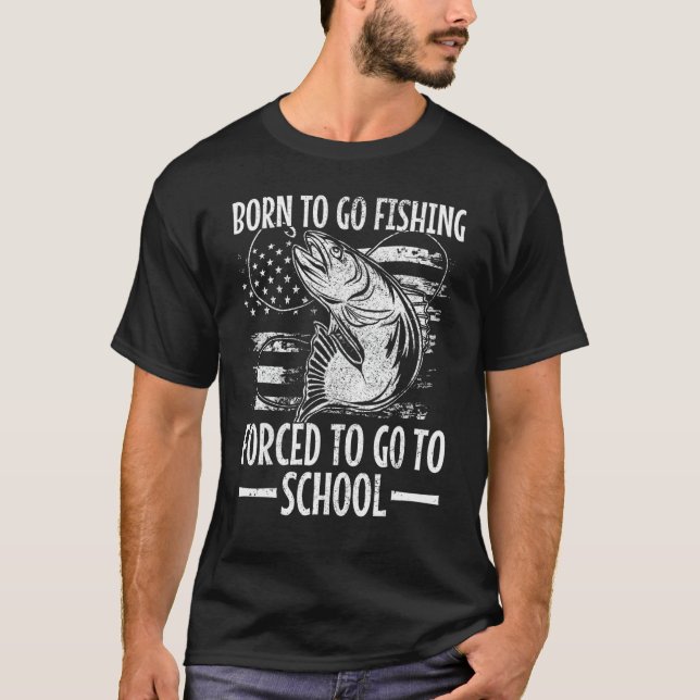 T-shirt Né Pour Aller Pêcher Forcé D'Aller À L'École Bass  (Devant)