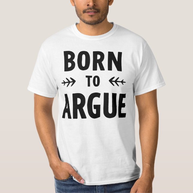 T-shirt Né pour argumenter – La vie d'avocat (Devant)