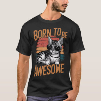 T-shirt Né pour être génial - Cool Cat Retro Design